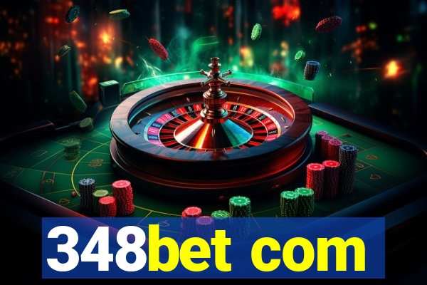 348bet com